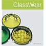GlassWear: Glass in Contemporary Jewelry