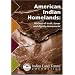 American Indian Homelands: Matters of Truth, Honor and Dignity