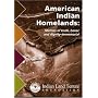 American Indian Homelands: Matters of Truth, Honor and Dignity