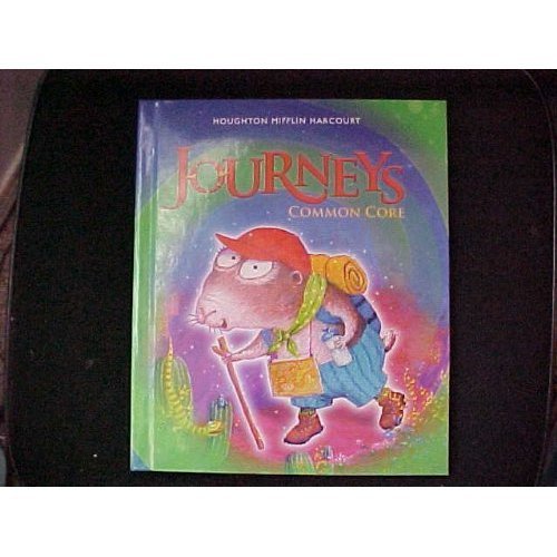Journeys: Common Core Student Edition Volume 4 Grade 1 2014
