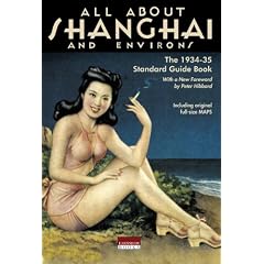 All about Shanghai and Environs: The 1934-35 Standard Guide Book [With Sketch Map]