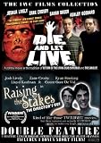 IWC Films Double Feature: Die and Let Live & Raising the Stakes