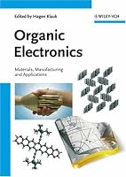 Organic Electronics: Materials, Manufacturing, and Applications