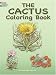 The Cactus Coloring Book (Colouring Books)