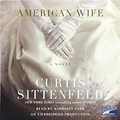 American Wife | [Curtis Sittenfeld]