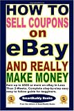 How To Sell Coupons on eBay and Really Make Money