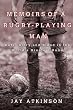 Memoirs of a Rugby-Playing Man: Guts, Glory, and Blood in the World's Greatest Game