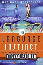 The Language Instinct: How the Mind Creates Language (P.S.)