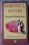 Busman's honeymoon : a love story with detective interruptions