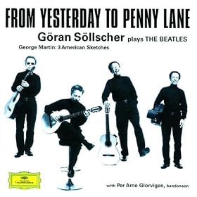 G�ran S�llscher - From Yesterday to Penny Lane