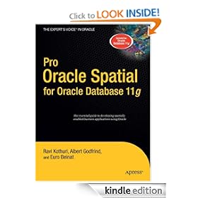 Pro Oracle Spatial for Oracle Database 11g (Expert's Voice in Oracle)