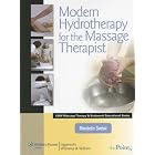 Click here to buy Modern Hydrotherapy for the Massage Therapist (Lww Massage Therapy and Bodywork Educational) by Marybetts Sinclair.