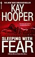 Sleeping with Fear