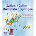 Zahlen h�pfen - Buchstaben springen: Bewegungsspiele zur ganzheitlichen Schulvorbereitung