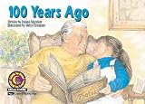 100 Years Ago (Learn to Read Read to Learn Social Studies Series)