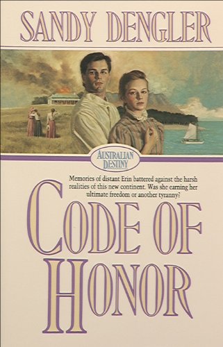 Code of Honor (Australian Destiny Book #1) image