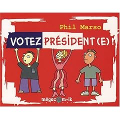 Votez Pr�sident(e) !