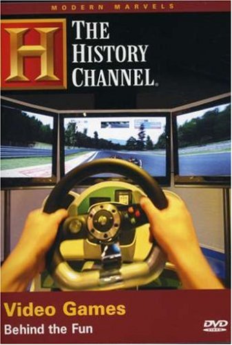 Modern Marvels: Video Games - Behind the Fun (History Channel)
