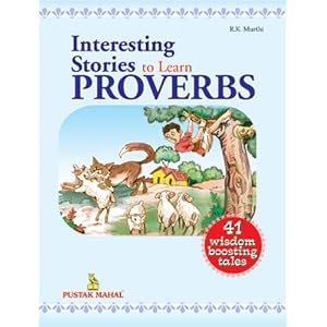 Interesting Stories to Learn Proverbs