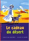 Le cadeau du d�sert