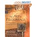 The Art of Pilgrimage: The Seeker's Guide to Making Travel Sacred