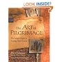 The Art of Pilgrimage: The Seeker's Guide to Making Travel Sacred