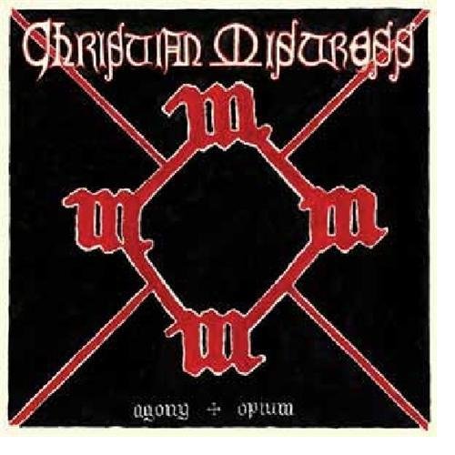 Christian Mistress - Agony & Opium - Zortam Music