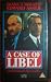 VHS : A Case Of Libel