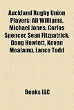 Produkt-Bild: Auckland Rugby Union Players: Ali Williams, Michael Jones, Carlos Spencer, Sean Fitzpatrick, Doug Howlett, Keven Mealamu, Lance Todd