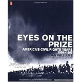 Eyes on the Prize: America's Civil Rights Years, 1954-1965 (African American History (Penguin))