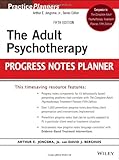 The Adult Psychotherapy Progress Notes Planner