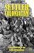 Image of Studies in Settler Colonialism: Politics, Identity and Culture
