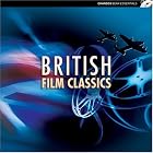 British Film Classics by Richard Addinsell, William Alwyn, Malcolm Arnold, Georges Auric, and Arnold Bax