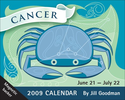 Horoscope: Cancer (June 21 - July 22) 2009 Calendar