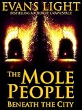 The Mole People Beneath the City
