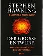 Der gro�e Entwurf: Eine neue Erkl�rung des Universums