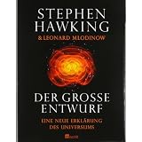 Der gro�e Entwurf: Eine neue Erkl�rung des Universumsvon "Stephen Hawking"