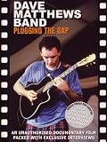 Dave Matthews Band: Plugging The Gap