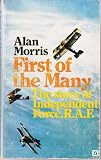 First of the many : the story of Independent Force, R.A.F
