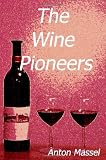 The Wine Pioneers