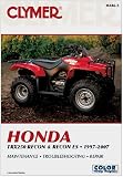 Clymer Honda TRX250 Recon & Recon ES, 1997-2007 (Clymer Motorcycle Repair)
