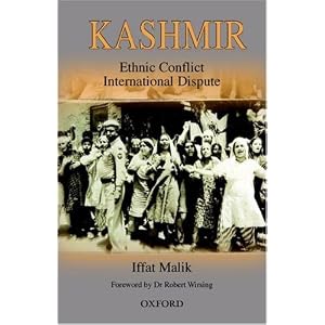 Kashmir: Ethnic Conflict International Dispute: Amazon.co.uk: Dr ...iffat malik 