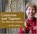 Couscous and Tagines: Two Moroccan Classics