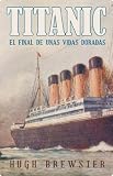 Titanic (Memorias Y Biografias)