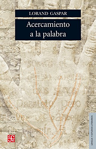 Acercamiento a la palabra (Lengua y Estudios Literarios) (Spanish Edition)