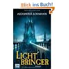 Lichtbringer: Roman