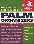 Palm Organizers, Fourth Edition (Visual QuickStart Guide)