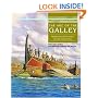 AGE OF THE GALLEY: Mediterranean Oared Vessels Since Pre-Classical Times (Conway's History of the Ship Series)