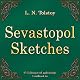 Sevastopol Sketches (Sevastopolskie rasskazy)