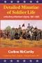 Detailed Minutiae of Soldier Life in the Army of Northern Virginia, 1861-1865